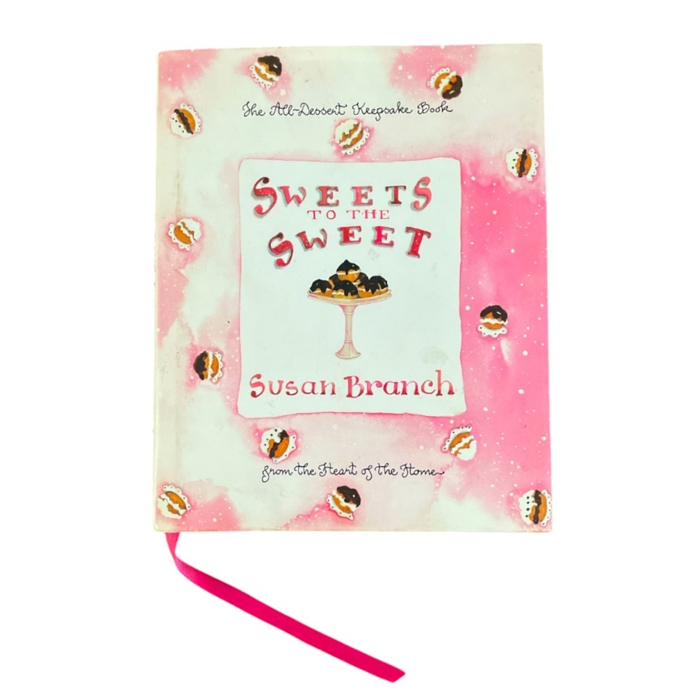 SUSAN BRANCH➕FIRST EDITION 1998 “Sweets To The Sweet” All Dessert Book